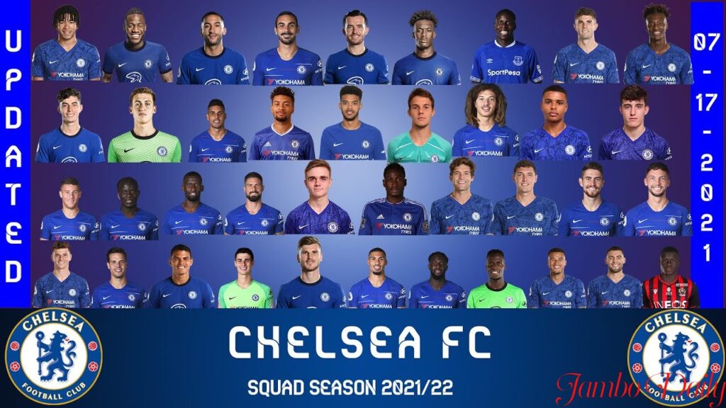 Chelsea FC Squad 2021/2022 Season. Jambo Daily
