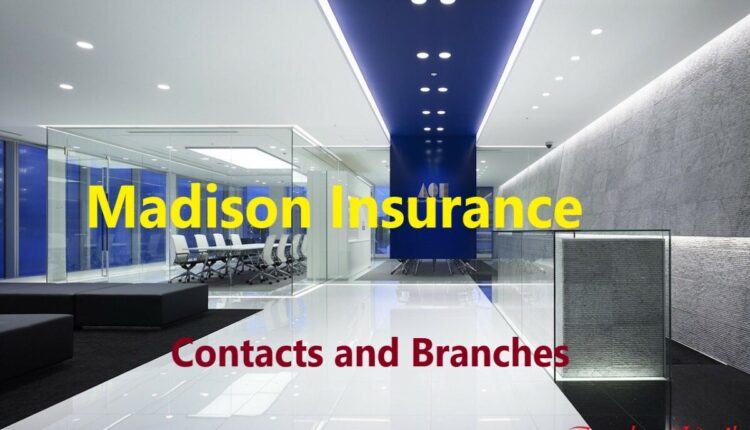 Madison Insurance Branches