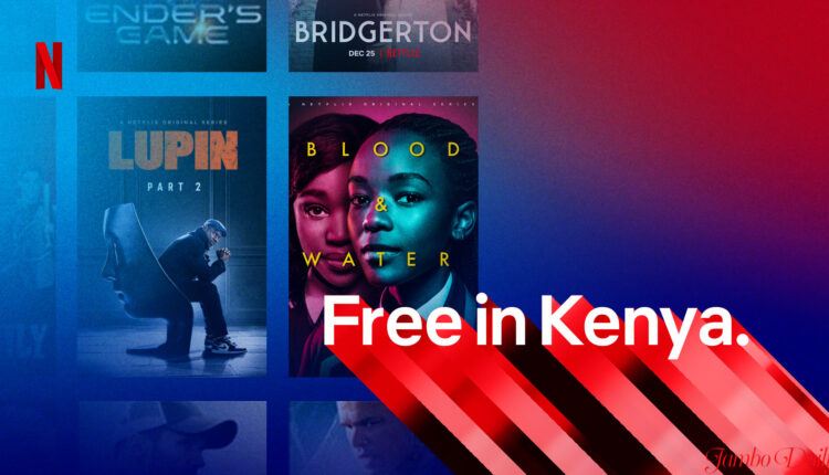 free Netflix in kenya
